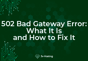 502 Bad Gateway Error: What It Is and How to Fix It