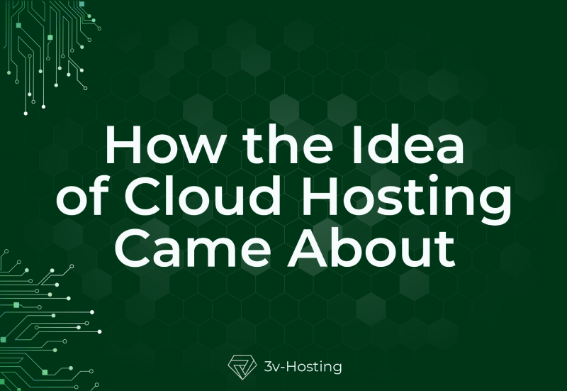 How the Idea of Cloud Hosting Came About and What is the Future of Clouds
