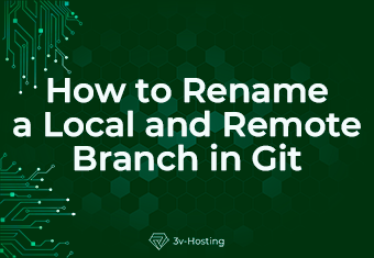 How to Rename a Local and Remote Branch in Git