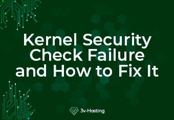 Kernel Security Check Failure and How to Fix It