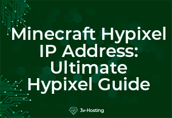 IP-адрес Minecraft Hypixel — полное руководство по Hypixel | 3v-Hosting